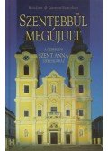 Hapák József,Keresztesné Várhelyi Ilona - Szentebbül megújult