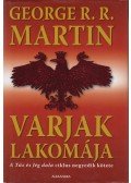 George R. R. Martin - Varjak lakomája