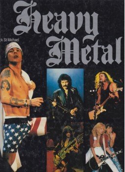 Mick St Michael - Heavy Metal Mick St Michael - Heavy Metal, 0 antikvár könyv