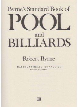 Robert Byrne - Byrne's Standard Book of Pool & Billiards Robert Byrne - Byrne's Standard Book of Pool & Billiards, New York 1978 antikvár könyv