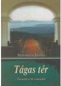 Steinbach József - Tágas tér