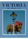Duncan McDougall - Victoria the Garden City