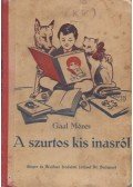 Gaal Mózes - A szurtos kis inasról