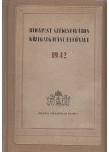 Dr. Szendy Károly (szerk.),Dr. Bódy László (szerk.),Dr. Morvay Endre (szerk.) - Budapest Székesfőváros közigazgatási évkönyve 1942