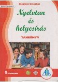 Széplaki Erzsébet - Nyelvtan és helyesírás tankönyv 5. évfolyam