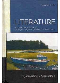 X. J. Kennedy, Dana Gioia - Literature: An Introduction to Fiction, Poetry and Drama, New York 2007 antikvár könyv
