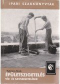 Novák András,Bachmann Alfréd - Épületszigetelés