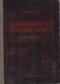Róth Gyula - A magyar erdőművelés különleges feladatai