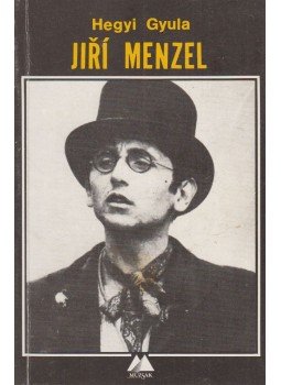 Hegyi Gyula - Jirí Menzel Hegyi Gyula - Jirí Menzel, Budapest 1990 antikvár könyv