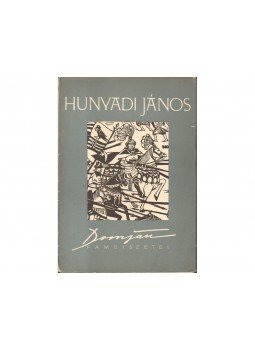  - Hunyadi János - Domján József fametszetei, Budapest 1956 antikvár könyv