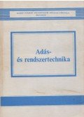 Gschwindt András,Molnár Béla - Adás- és rendszertechnika