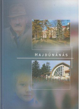 Dr. Éles András, Ekhardt Júlia, Szűcsné dr. Sebestyén Irén - Hajdúnánás Dr. Éles András, Ekhardt Júlia, Szűcsné dr. Sebestyén Irén - Hajdúnánás, Hajdúnánás 0 antikvár könyv