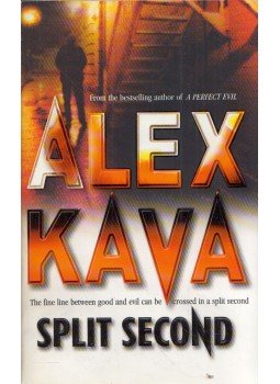Alex Kava - Split Second Alex Kava - Split Second, Don Mills, Ontario 2001 antikvár könyv
