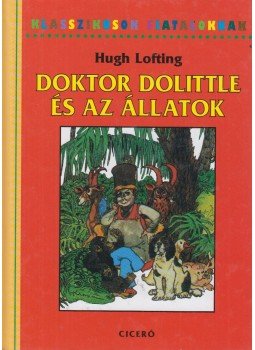 Hugh Lofting - Doktor Dolittle és az állatok Hugh Lofting - Doktor Dolittle és az állatok, Budapest 0 antikvár könyv