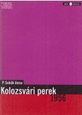 P. Sebők Anna - Kolozsvári perek 1956