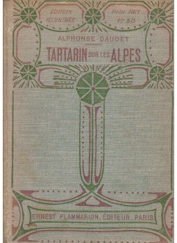 Alphonse Daudet - Tartarin sur les Alpes Alphonse Daudet - Tartarin sur les Alpes, Paris 0 antikvár könyv