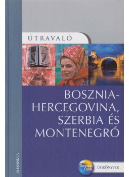 Tim Clancy - Bosznia-Hercegovina, Szerbia és Montenegró, Pécs 2008 antikvár könyv