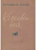 Keszthelyi Zoltán - Ki versben őriz (dedikált)