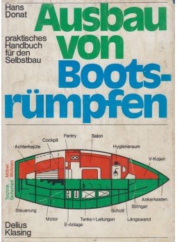 Donat, Hans - Ausbau von Bootsrümpfen Donat, Hans - Ausbau von Bootsrümpfen, Bielefeld 1978 antikvár könyv