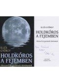 Illés György - Holdkóros a fejemben (dedikált)