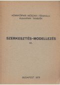 Dán Zoltán - Szerkesztés-modellezés VI.