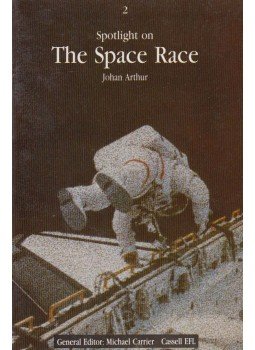 Johan Arthur - Spotlight on The Space Race Johan Arthur - Spotlight on The Space Race, London 1986 antikvár könyv