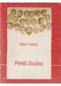 Hann Ferenc - Péreli Zsuzsa (dedikált)
