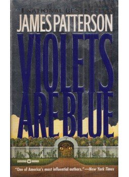James Patterson - Violets are Blue James Patterson - Violets are Blue, New York 2002 antikvár könyv