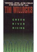 Willocks, Tim - Green River Rising