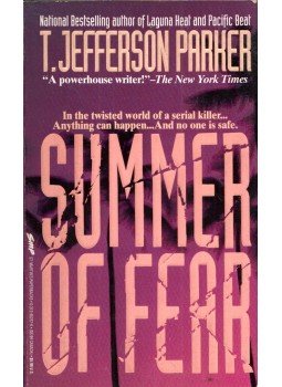 T. Jefferson Parker - Summer of Fear T. Jefferson Parker - Summer of Fear, New York 1994 antikvár könyv