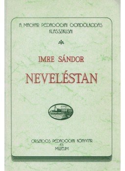 Imre Sándor - Neveléstan Imre Sándor - Neveléstan, Budapest 1995 antikvár könyv