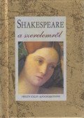 William Shakespeare - Shakespeare a szerelemről