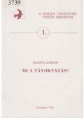 Maróti Andor - Mi a távoktatás?