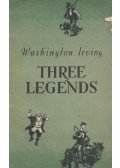 Washington Irving - Three Legends