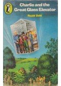 Roald Dahl - Charlie and the Great Glass Elevator