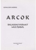Kovalcsik András - Arcok ​Balassagyarmat múltjából