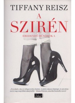 Tiffany Reisz - A szirén Tiffany Reisz - A szirén, 2013 antikvár könyv