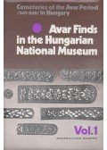 Garam Éva,Kovrig Ilona - Avar Finds in the Hungarian National Museum Vol. 1.