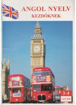 - Angol nyelv kezdőknek 3-4. lecke, Budapest 1997 antikvár könyv