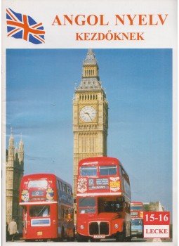  - Angol nyelv kezdőknek 15-16. lecke, Budapest 1997 antikvár könyv