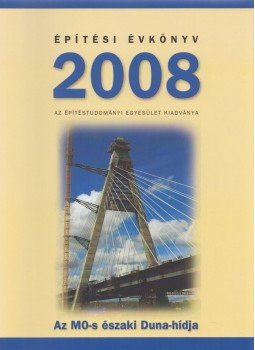 László László - Építési Évkönyv 2008 László László - Építési Évkönyv 2008, Budapest 2009 antikvár könyv