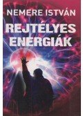 Nemere István - Rejtélyes energiák