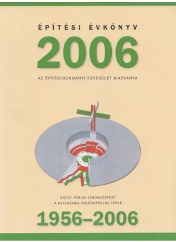 László László - Építési Évkönyv 2006 László László - Építési Évkönyv 2006, 2007 antikvár könyv