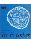 Kleineisel János - Tér és ember (dedikált)