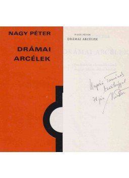 Nagy Péter - Drámai arcélek (dedikált) Nagy Péter - Drámai arcélek (dedikált), Budapest 1978 antikvár könyv