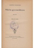 Alexej Tolsztoj - Nikita gyermekkora