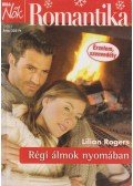 Lilian Rogers - Régi álmok nyomában