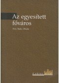 Gyáni Gábor - Az egyesített főváros