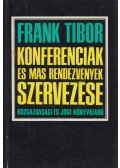 Frank Tibor - Konferenciák és más rendezvények szervezése
