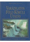 Dibás Gabriella - Varázslatos Föld körüli utazás